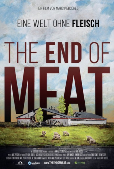 Filmplakat The End of Meat - Eine Welt ohne Fleisch